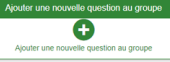 Ajouter une nouvelle question au groupe