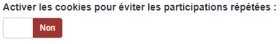 Activer les cookies pour éviter les participations répétées